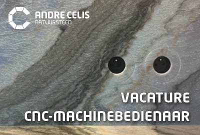 Vacature Machinebedienaar CNC-machine Natuursteen